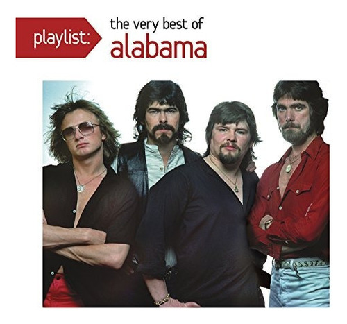 Alabama Playlist: The Very Best Of Alabama Usa Import Cd