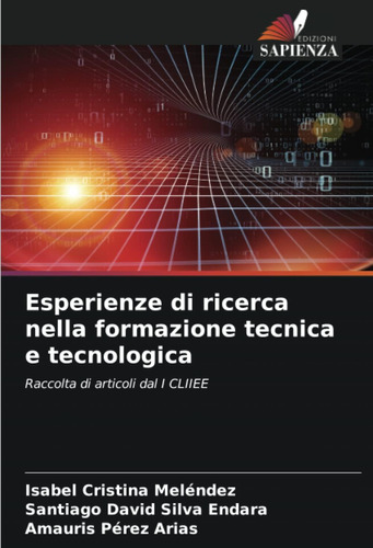 Libro: Esperienze Di Ricerca Nella Formazione Tecnica E Tecn