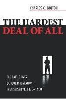 Libro The Hardest Deal Of All : The Battle Over School In...