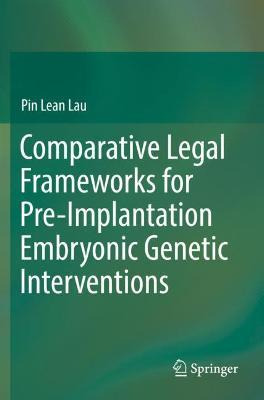 Libro Comparative Legal Frameworks For Pre-implantation E...