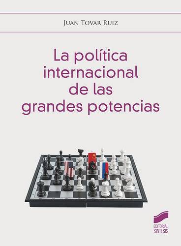 La Politica De Las Grandes Potencias, De Aa.vv. Editorial Sintesis, Tapa Blanda En Español