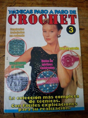 Revista Tecnicas Pasó A Paso De Crochét 3 (cu19)