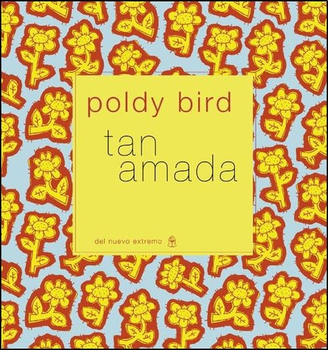 Tan Amada 2da Ed. - Poldy Bird