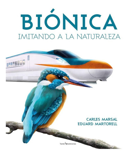 Biónica - Imitando A La Naturaleza