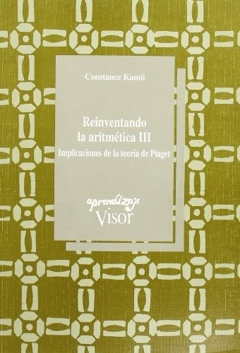 Reinventando La Aritmética : Vol 3 - Kamii Constance