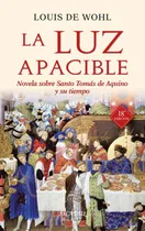 Comprar La Luz Apacible - Wohl, Louis De