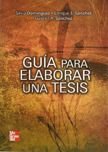 Libro Guía Para Elaborar Una Tesis De Silvia Domínguez Gutié
