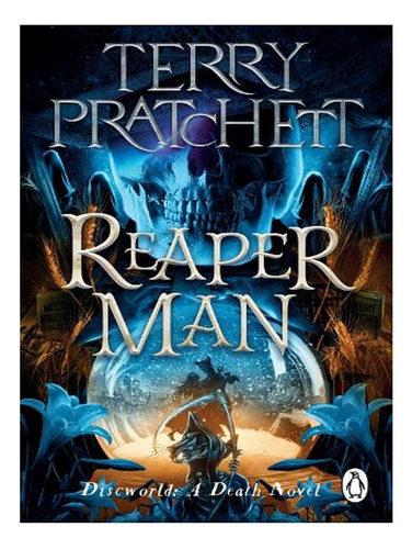 Reaper Man: (discworld Novel 11) - Discworld Novels (p. Ew08