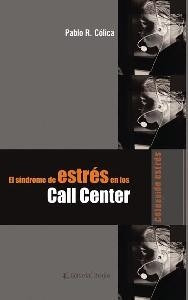 Síndrome De Estrés En Los Call Center.  (b)