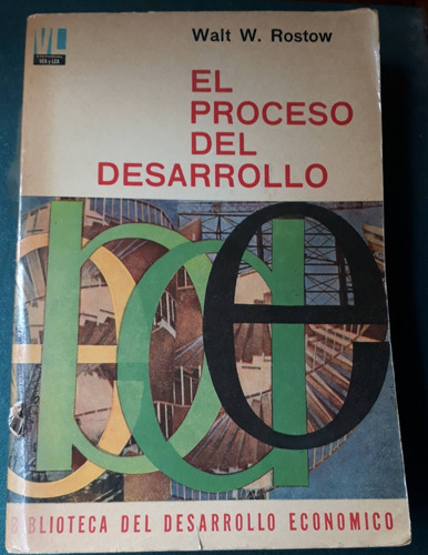 El Proceso Del Desarrollo - Walt W. Rostow