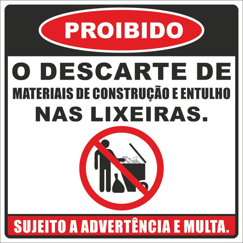 Placa Sinalização Proibido Descarte Entulho Nas Lixeiras