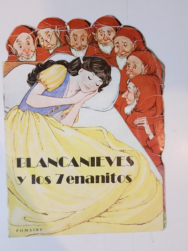 Blancanieves Y Los Siete Enanitos - Ed. Pomaire 