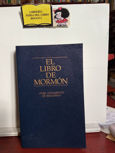 El Libro De Mormón - La Iglesia - Otro Testamento De Jesús