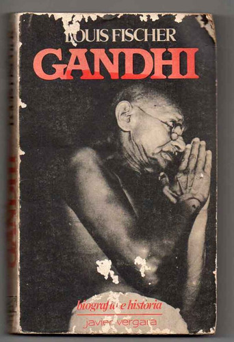 Gandhi - Louis Fischer