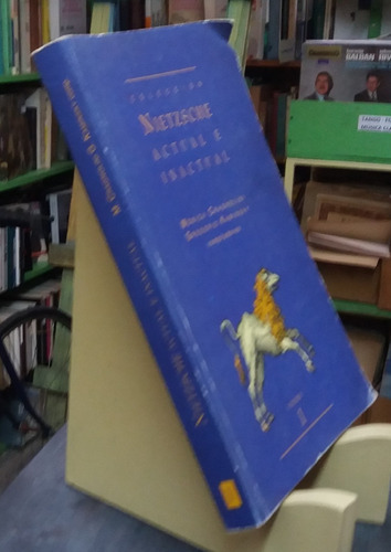 Nietzsche Actual E Inactual - Cragnolini Y Kaminski (comps.)