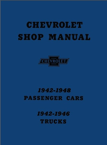 Chevrolet 1942-48 Manual De Taller Y Restauracion Vers.papel