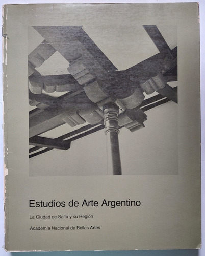 Estudios Arte Argentino Salta Y Su Region Viñuales 165 Fotos