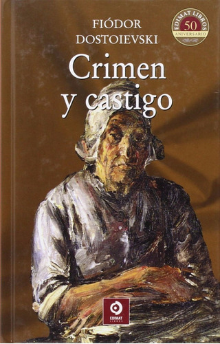 Libro: Crimen Y Castigo / Fiódor Dostoievski ( Tapa Dura )