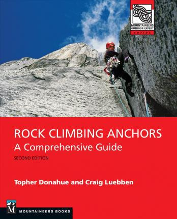 Libro Rock Climbing Anchors, 2nd Edition : A Comprehensiv...