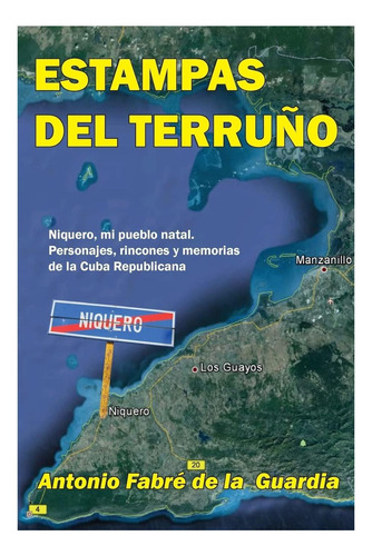 Libro: Estampas Del Terruño: Niquero, Mi Pueblo Natal (spani