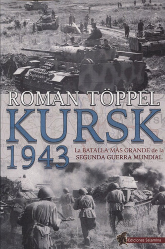 Kursk 1943 - Toppel,roman