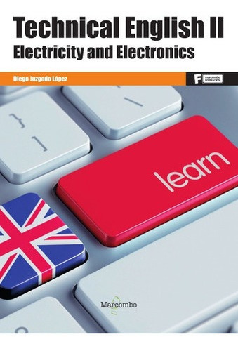 Libro Técn Technical English Ii. Electricity And Electronics