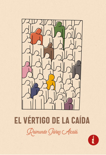 Libro El Vã©rtigo De La Caã­da