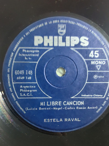 Vinilo Single De Estela Raval Mi Libre Canción (w164 -e178