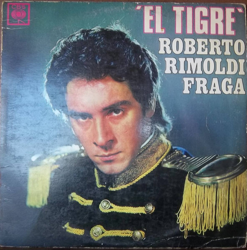 Roberto Rimoldi Fraga / El Tigre - Lp De Vinilo