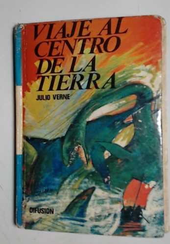 Viaje Al Centro De La Tierra - Verne, Julio