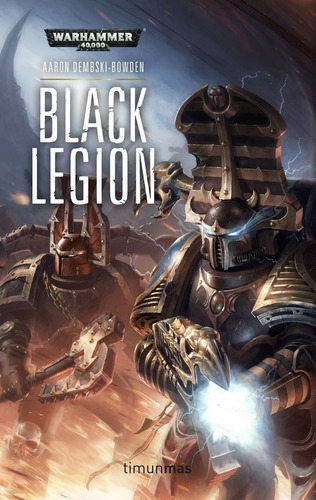 The Black Legion Nãâº 02/02 Black Legion, De Dembski-bowden, Aaron. Editorial Minotauro, Tapa Blanda En Español