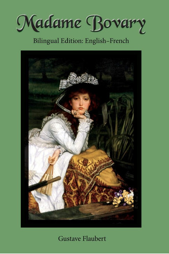 Libro: Madame Bovary: Bilingual Edition: English-french