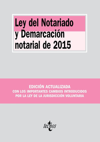 Ley Del Notariado Y Demarcaciãâ³n Notarial De 2015, De Editorial Tecnos. Editorial Tecnos, Tapa Blanda En Español