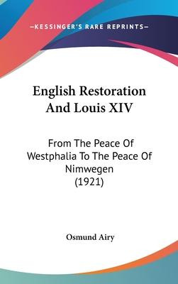 Libro English Restoration And Louis Xiv : From The Peace ...