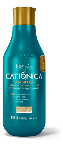 Forever Liss Shampoo Catiônica Antivolume Low Poo 300ml