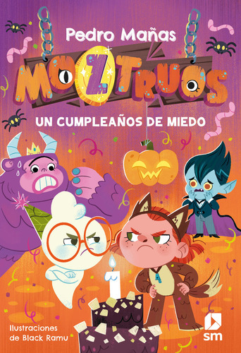 Moztruos 6 Un Cumpleaãâos De Miedo, De Mañas Romero, Pedro. Editorial Ediciones Sm En Español, 2024