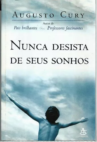 Livro - Nunca Desista De Seus Sonhos - Augusto Cury