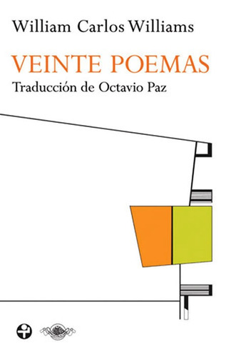 Veinte poemas, de Williams, William Carlos. Editorial Ediciones Era en inglés / español, 2008