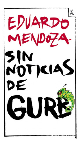 Libro Sin Noticias De Gurb Ed Conmemorativa  De Eduardo Mend