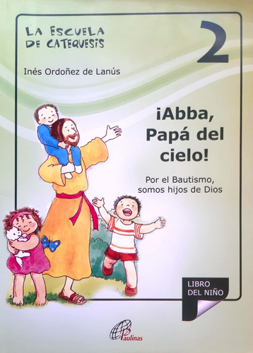 ¡abba, Papá Del Cielo! Ordóñez De Lanús Paulinas Usado #