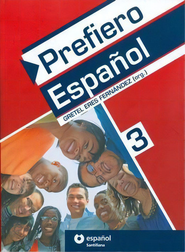 Livro Prefiero Español 3, De Editora Moderna. Editora Moderna Didaticos, Capa Mole Em Espanhol