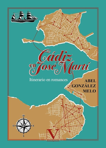 Cádiz En José Martí, De Abel González Melo. Editorial Verbum, Tapa Blanda, Edición 1 En Español, 2021