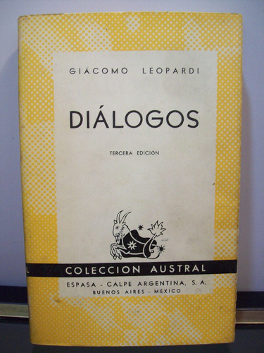 Adp Dialogos Giacomo Leopardi / Ed Espasa Calpe Austral 1944