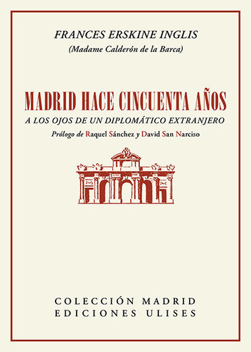 Libro Madrid Hace Cincuenta Aãos - Erskine Inglis, Frances