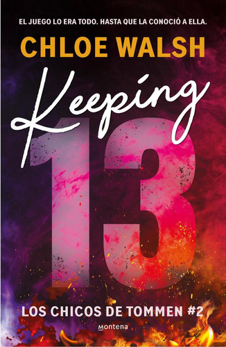 Libro: Keeping 13 (los Chicos De Tommen 2). Walsh, Chloe. Mo