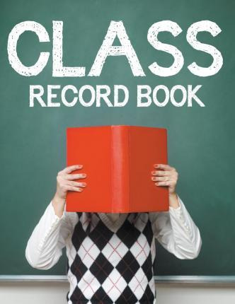 Libro Class Record Book - Speedy Publishing Llc