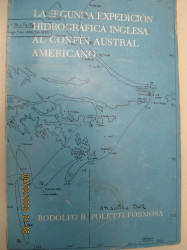  2º Expedicion Inglesa Hidrografica Confin Austral 1831-34 