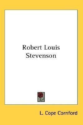 Robert Louis Stevenson - L Cope Cornford