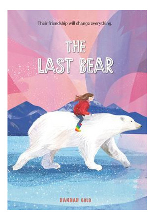 Last Bear, The  - Harper Collins - Gold, Hannah Kel Edicio 
