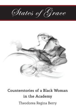 Libro States Of Grace; Counterstories Of A Black Woman In...